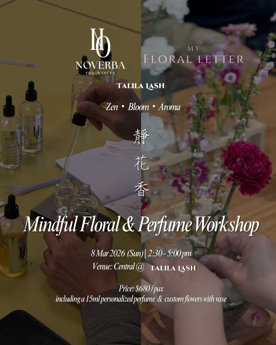 [Workshop] Mindful Floral & Perfume Workshop w/ My Floral Letter & Talila Lash